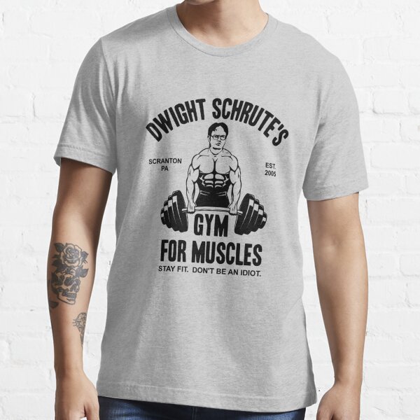 Dwight Schrute Gym For Muscles Essential T-Shirt