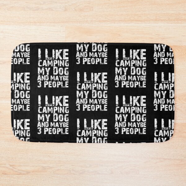 Item preview, I Like Camping My Dog And Maybe Three People Funny Dog Lovers  designed and sold by Akmloza.