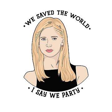 Buffy Summers Saved The World iPad Case & Skin for Sale by