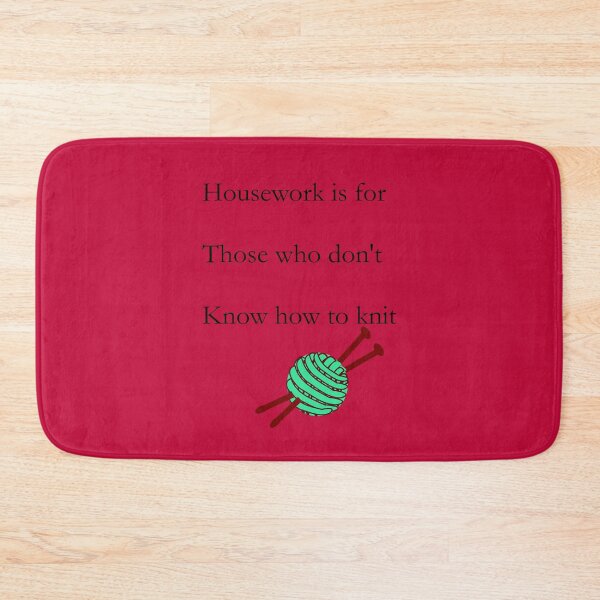 Item preview, Housework is for those who don't know how to knit designed and sold by martisanne.