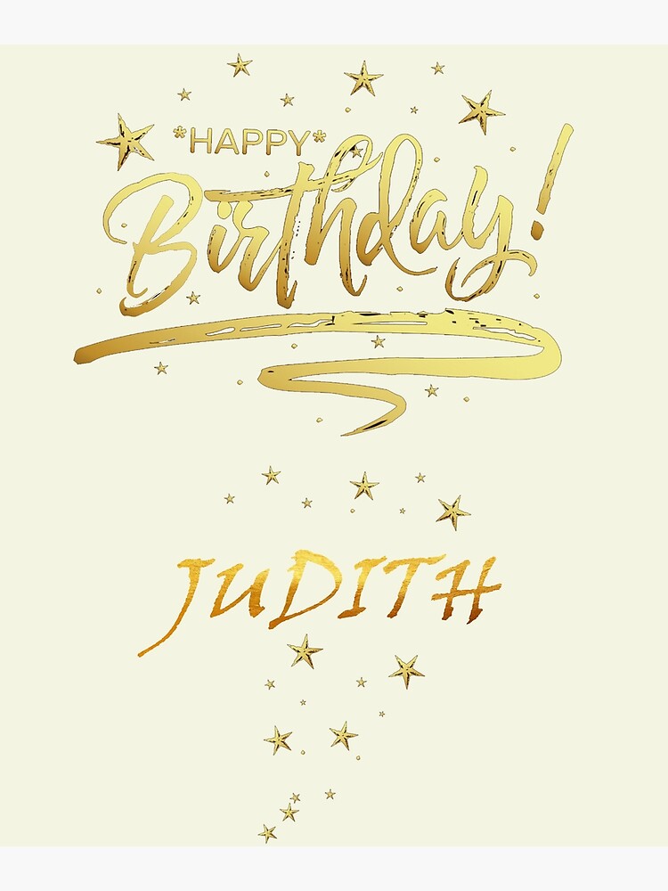 Carte De Vœux Joyeux Anniversaire Judith Cadeau Unique Et Special Qui Se Fonde Sur Votre Nom Personnel Avec Un Design Agreable Et Charmant Par Roji World Shop Redbubble