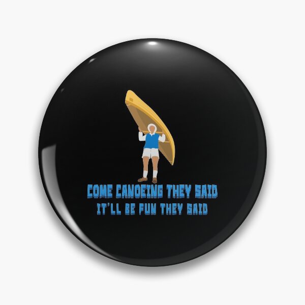Item preview, Funny Come Canoeing They Said Portage graphic designed and sold by jakehughes2015.
