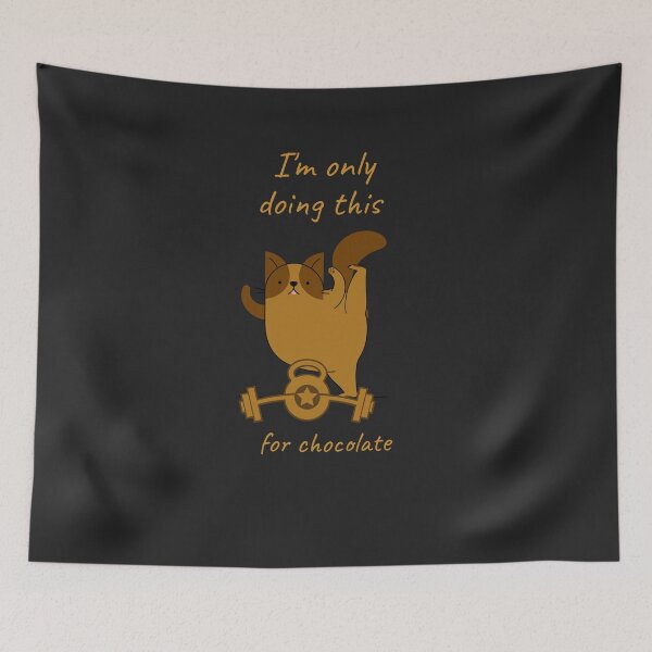 Item preview,  I'm only doing this for chocolate- Funny Cat Exercise  designed and sold by joabaj.