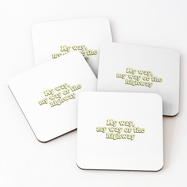 Item preview, My way or the highway Tik Tok quote designed and sold by Dani D.