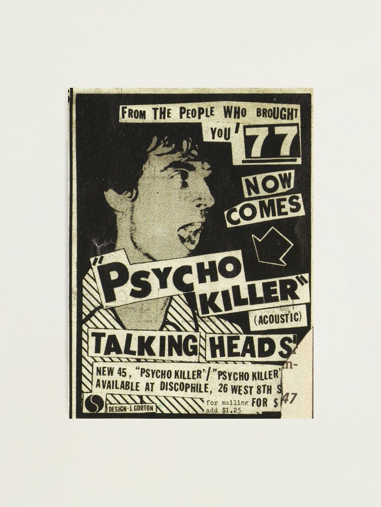 Alternate view of Psycho Killer - Talking Heads post-punk concert poster 1977 Photographic Print