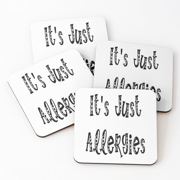 Item preview, It's Just Allergies Design, I'm not Sick, Social Distancing, Quarantine, Funny designed and sold by niedi18.