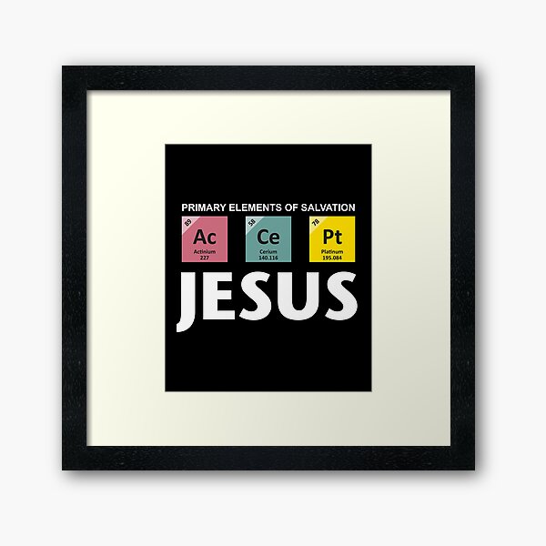 Item preview, Accept Jesus | Primary Elements Of Salvation designed and sold by Christopher Taylor.