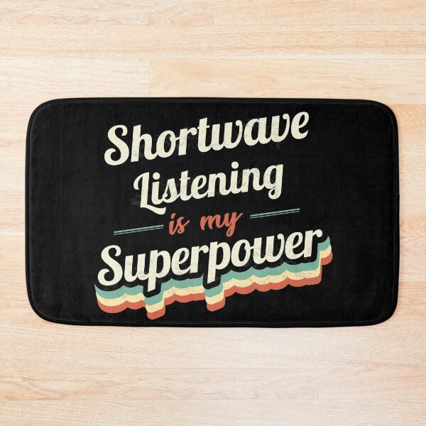 Item preview, Shortwave Listening is my Superpower  designed and sold by Custom365.