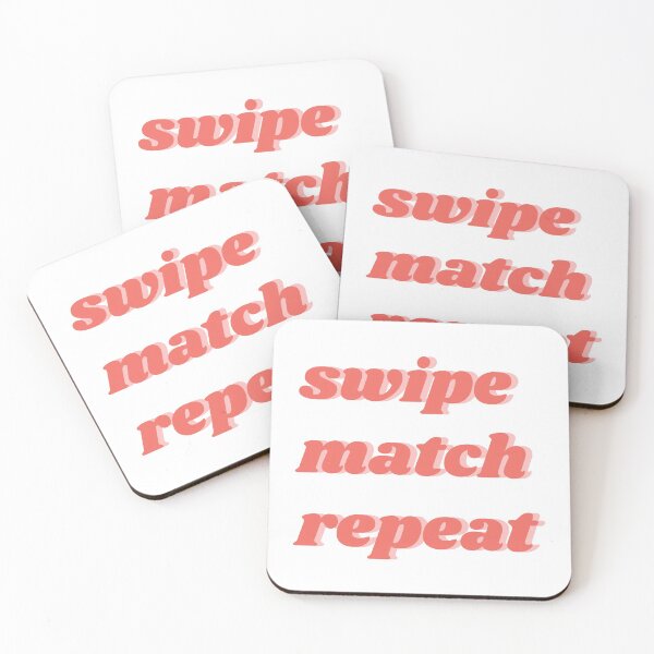 Item preview, Swipe, match, repeat text designed and sold by isobelcough.
