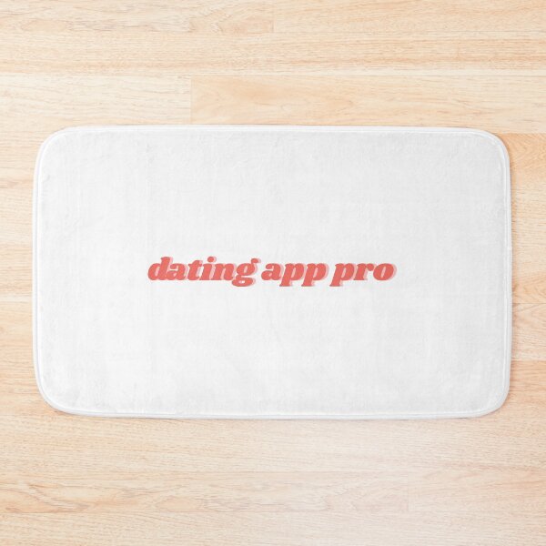 Item preview, Dating app pro text designed and sold by isobelcough.