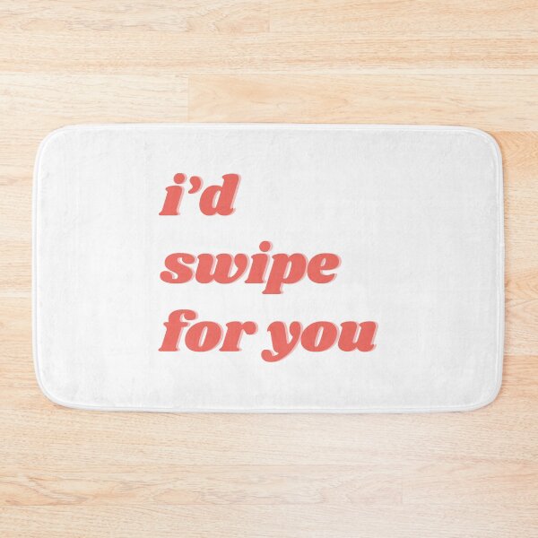 Item preview, I'd swipe for you text designed and sold by isobelcough.