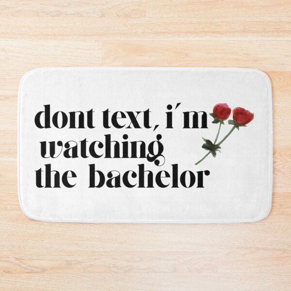 Item preview, dont text im watching the bachelor designed and sold by stickersbycare.