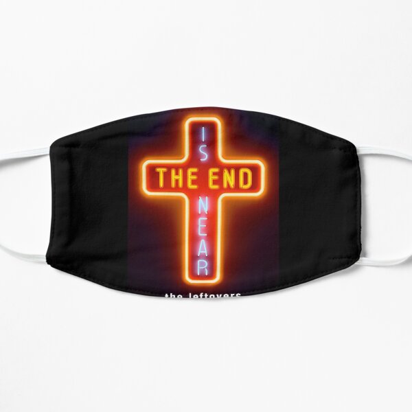 is near the end leftovers Flat Mask