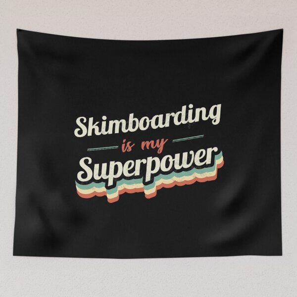 Item preview, Skimboarding is my Superpower  designed and sold by Custom365.