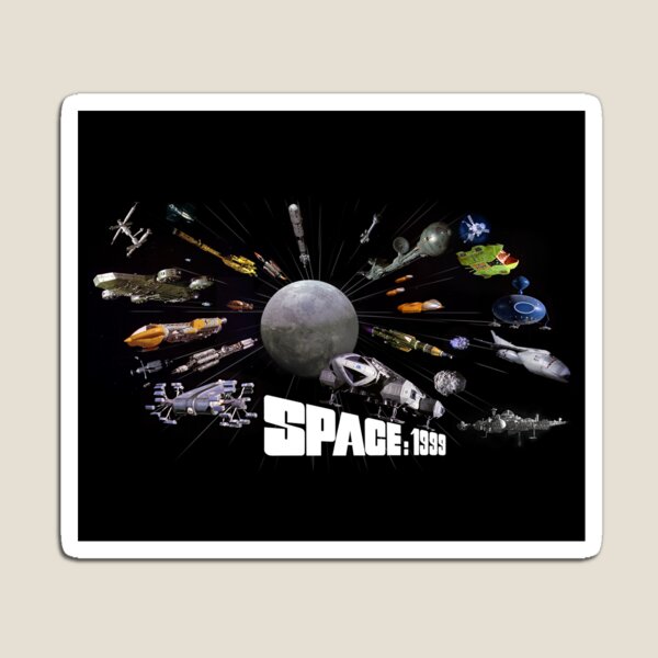 SPACE: 1999 YEAR 1 SPACE SHIPS Magnet