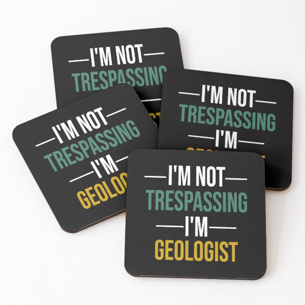 Item preview, I'm Not Trespassing I'm geologist :funny Geology / Geologist / Geologist Gift / Geology Student  /Gift For Geologists designed and sold by Chamssou.