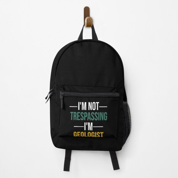Item preview, I'm Not Trespassing I'm geologist :funny Geology / Geologist / Geologist Gift / Geology Student /Gift For Geologists designed and sold by Chamssou.