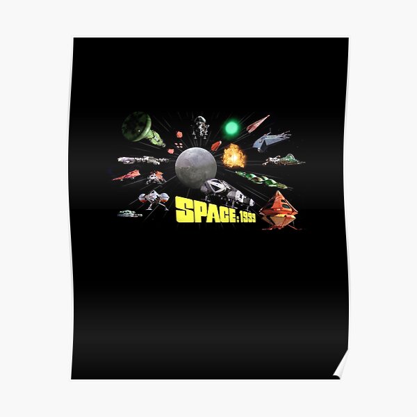 SPACE: 1999 YEAR 2 SPACE SHIPS Poster