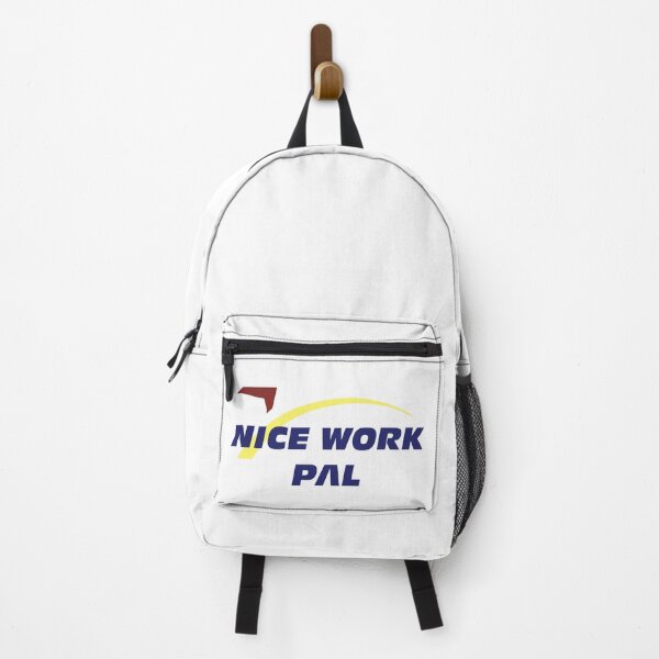 Item preview, Nice Work Pal! designed and sold by FandomTrading.
