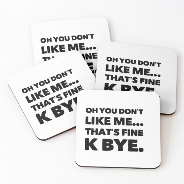 Item preview, Oh you don't like me designed and sold by priceybrah1993.