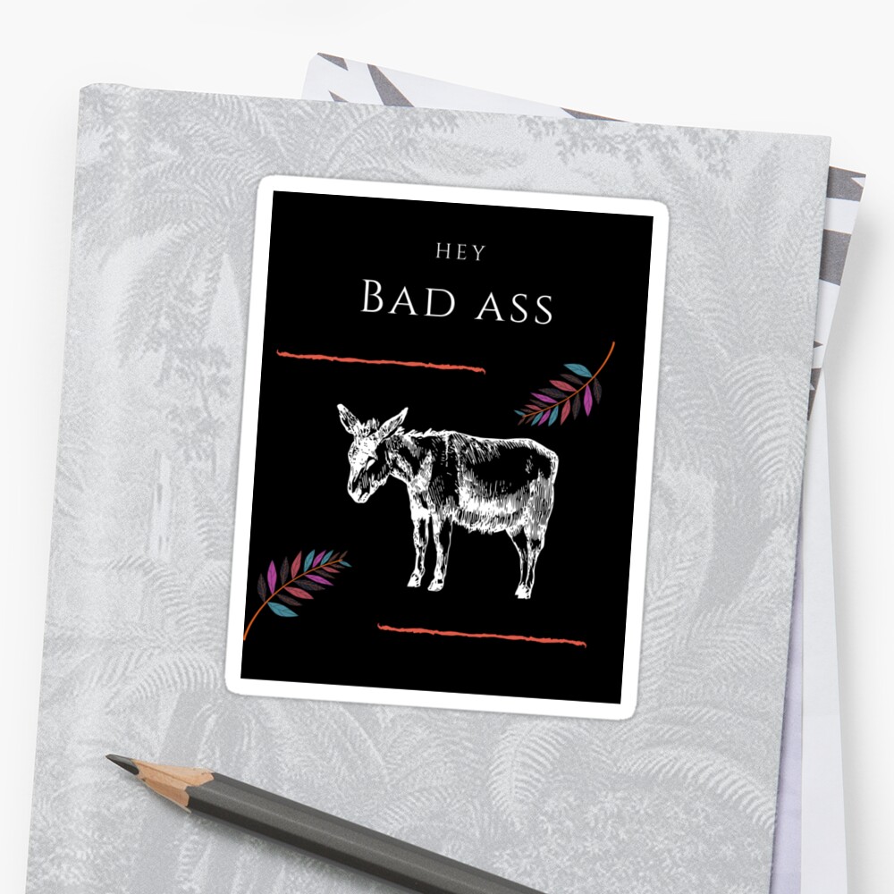 Badass Sticker By TheStuffApparel Redbubble