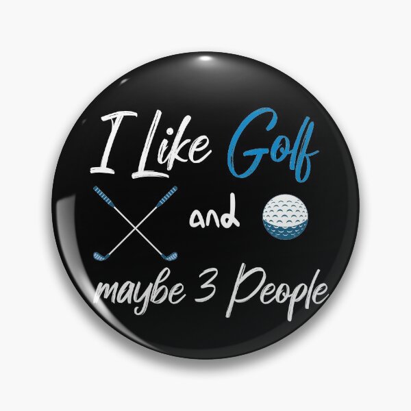 Item preview, I Like Golf And Maybe 3 People Quote With Sticks And Balls Graphic illustration  designed and sold by MerchSpot.