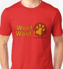 Woof Woof! Unisex T-Shirt