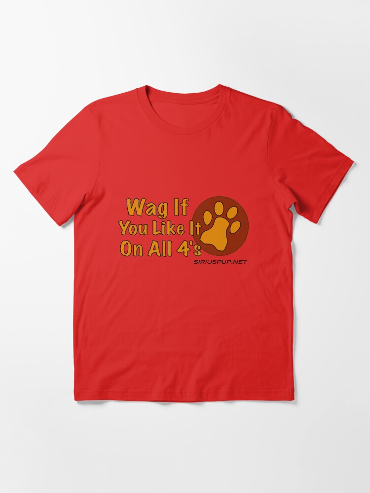 Alternative Ansicht von Wag wenn du magst Essential T-Shirt