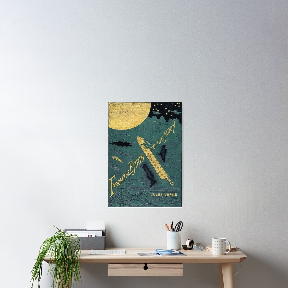 From The Earth To The Moon Poster