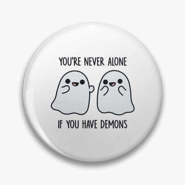 Item preview, You're Never Alone When You Have Demons designed and sold by redbehren.