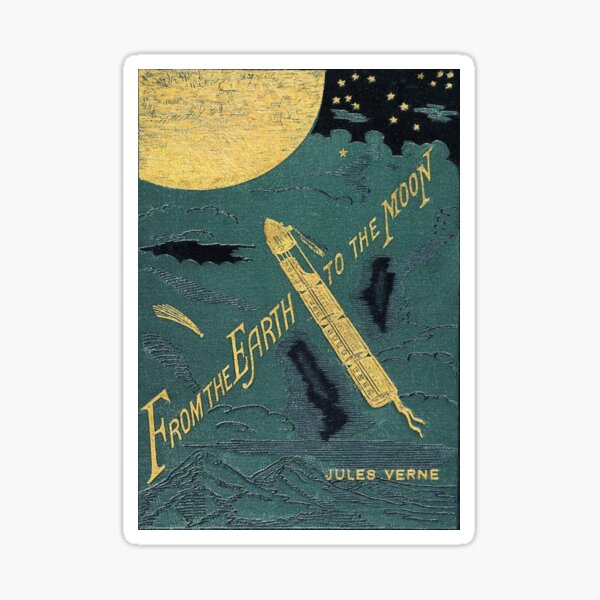From The Earth To The Moon Sticker