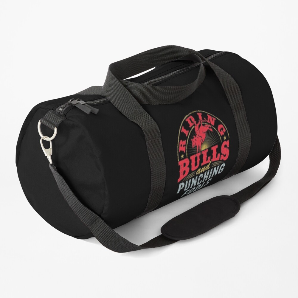 Riding Bulls and Punching Fools Duffle Bag
