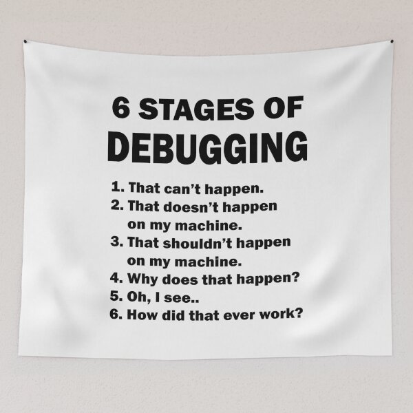 Item preview, 6 Stages of Debugging Coding Funny designed and sold by JustCreativity.