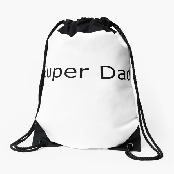 Dads are super awesome Drawstring Bag