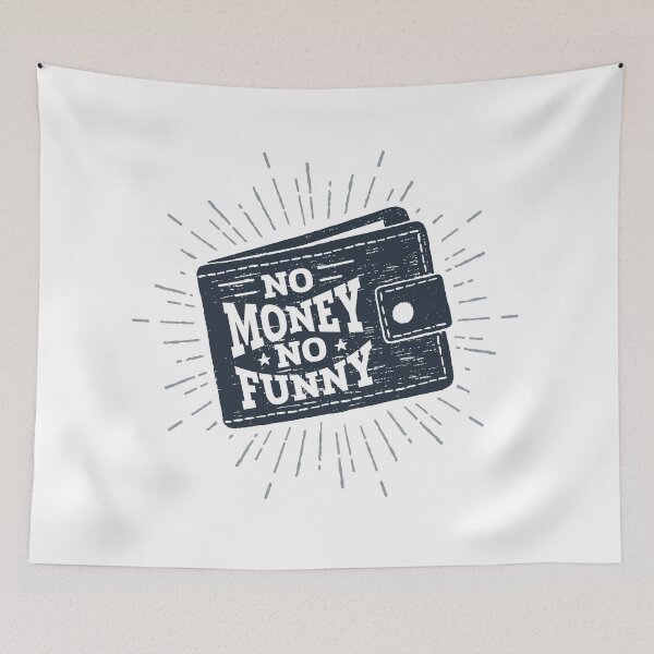 Item preview, Wallet. No Money, No Funny. Humor designed and sold by Sloth Astronaut.