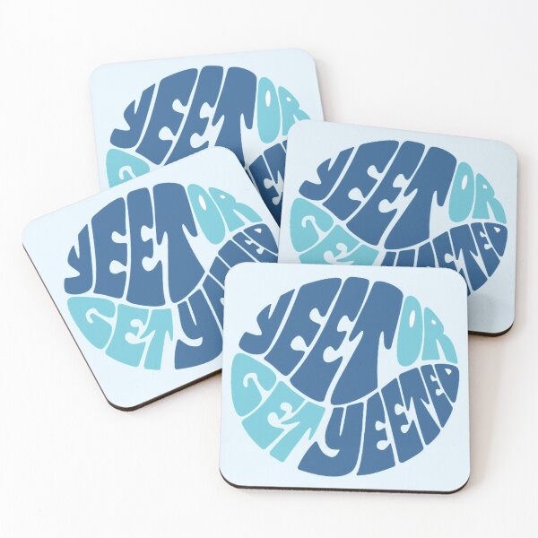 Item preview, Yeet or Get Yeeted designed and sold by AJ27.