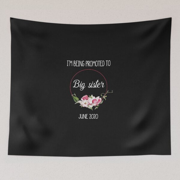 Item preview, I'm Being Promoted To Big Sister, I'm Going To Be a Big Sister designed and sold by Mr-tach.