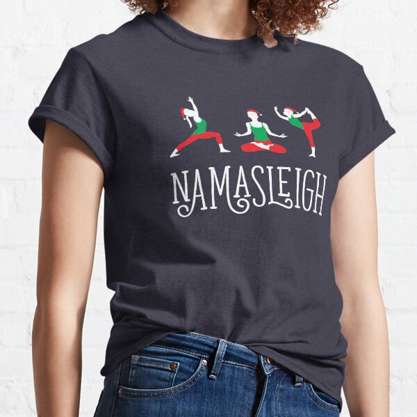 namasleigh t shirt