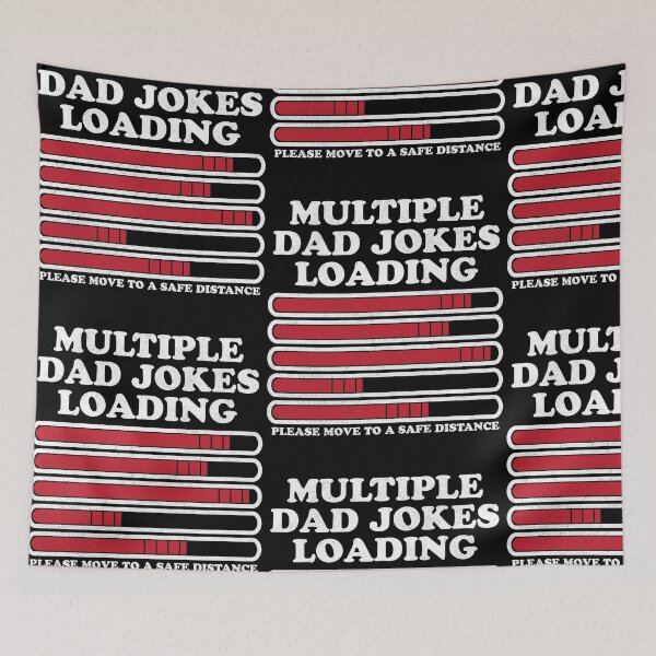 Item preview, Dad Joke Loading Funny Multiple Warning designed and sold by d247.