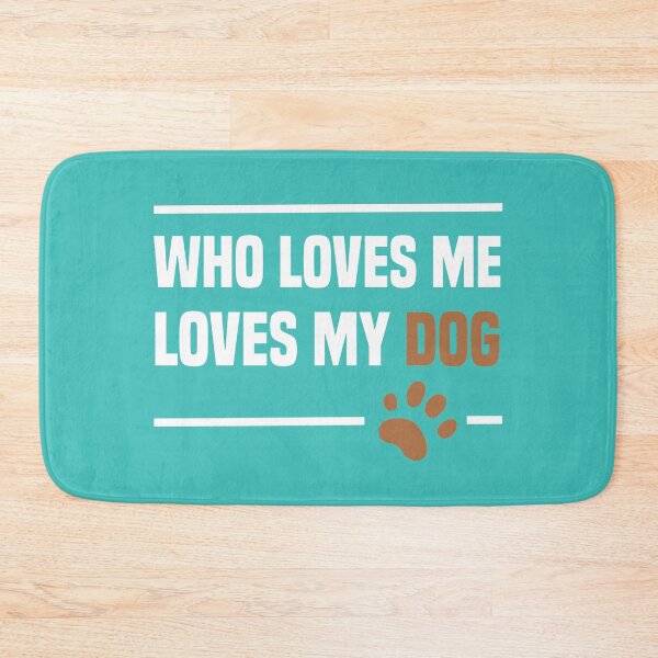Item preview, Who Loves Me Loves My dog , funny dog lover shirt, dog lovers designed and sold by Naufaal.