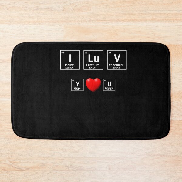 Item preview, I LUV YOU chemical elements and red heart designed and sold by patriotazx.