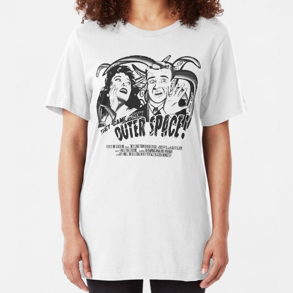 They Came From Outer Space! Slim Fit T-Shirt