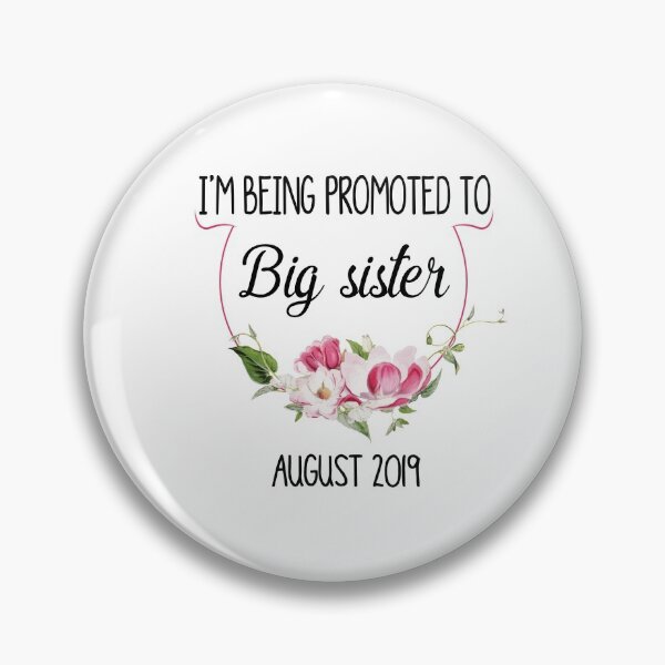 Item preview,  I'm Being Promoted To Big Sister I'm Going To Be a Big Sister designed and sold by Mr-tach.