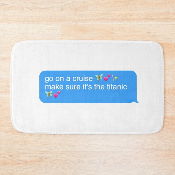 Item preview, go on a cruise make sure it’s the titanic designed and sold by Designed By Rachel.