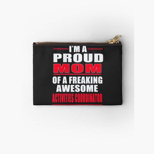 Item preview, I'm a Proud MOM of a Freaking Awesome Activities Coordinator T-SHIRT  designed and sold by bestdesigns2020.
