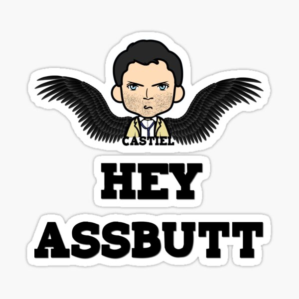 Supernatural Sticker - Hey Assbutt (Fancy) — skelleycat