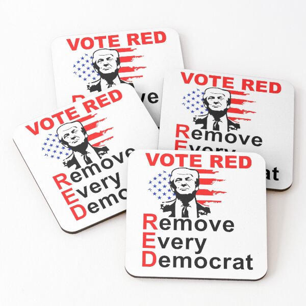 Item preview, Vote Red Remove Every Democrat designed and sold by dreamy11.