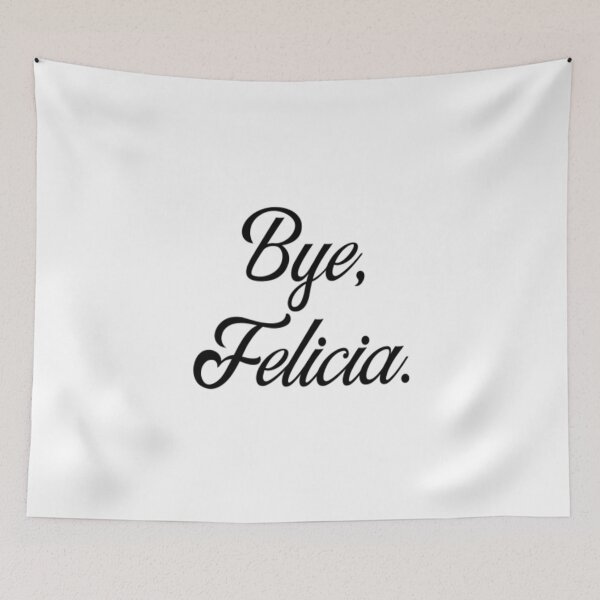 Item preview, Bye Felicia designed and sold by CatMonkStudios.