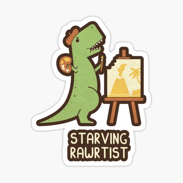 Item preview, Starving Rawrtist designed and sold by HandsOffMyDinosaur.