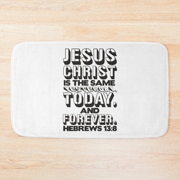 Item preview, Hebrews 13:8 designed and sold by plushism.